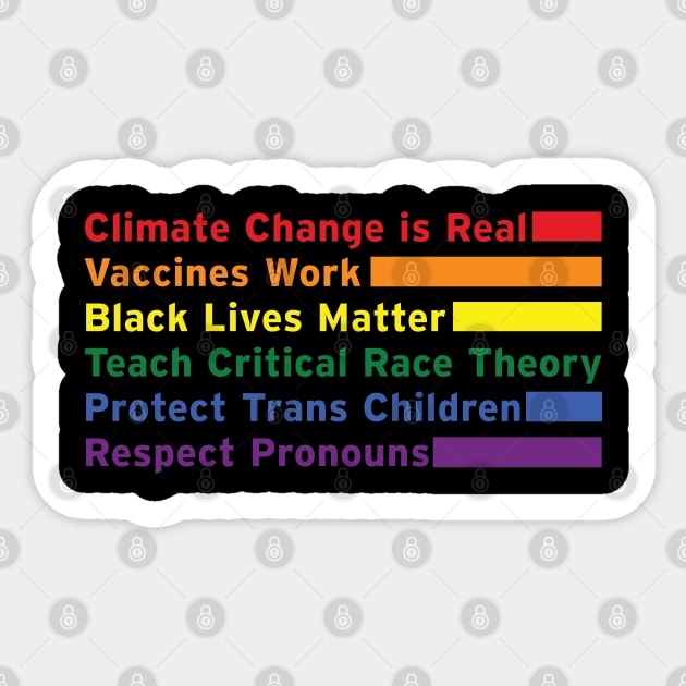 Climate Change, BLM, Critical Race, Trans Rights, Pronouns Sticker by LeftyVet